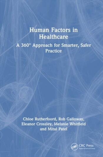 Human Factors in Healthcare Human Factors in Healthcare
