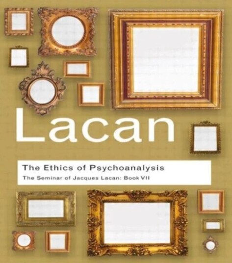 The Ethics Of Psychoanalysis Av Jacques Lacan