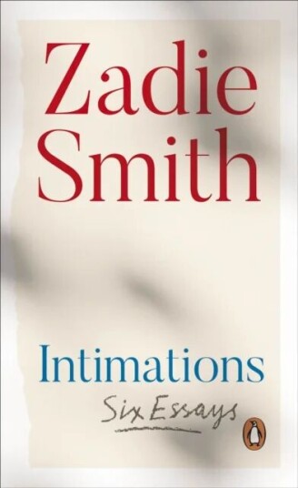 Intimations Av Zadie Smith Intimations Av Zadie Smith