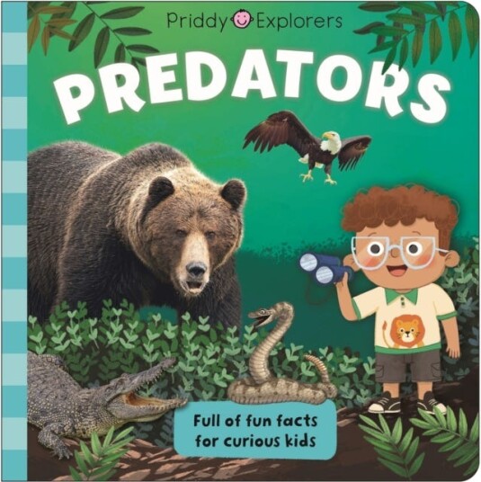 Priddy Explorers Predators Priddy Explorers Predators