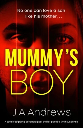 Mummy¿s Boy Av Ja Andrews