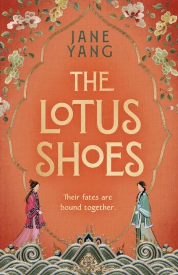 The Lotus Shoes The captivating historical debut for fans of GIRL WITH A PEARL EARRING and MEMOIRS OF A GEISHA The Lotus Shoes The captivating historical debut for fans of GIRL WITH A PEARL EARRING and MEMOIRS OF A GEISHA
