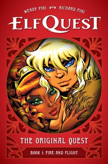 ElfQuest: The Original Quest: Book 1 Fire and Flight ElfQuest: The Original Quest: Book 1 Fire and Flight