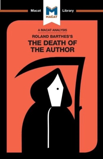 An Analysis Of Roland Barthes'S The Death Of The Author Av Laura Seymour