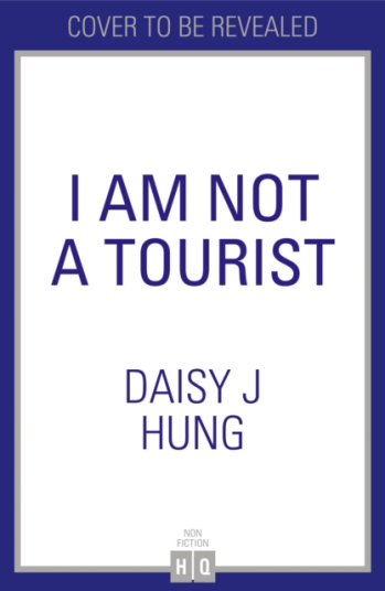 I Am Not a Tourist What it Means to be British Chinese I Am Not a Tourist What it Means to be British Chinese