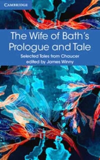 The Wife Of Bath'S Prologue And Tale Av Geoffrey Chaucer The Wife Of Bath'S Prologue And Tale Av Geoffrey Chaucer