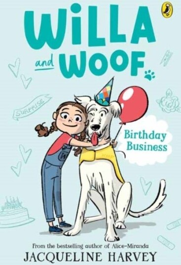 Willa and Woof 2: Birthday Business Willa and Woof 2: Birthday Business