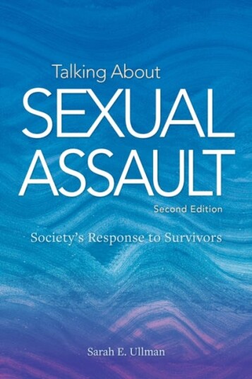 Talking About Sexual Assault Society's Response to Survivors