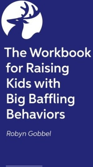 The Guided Journal for Raising Kids with Big Baffling Behaviors The Guided Journal for Raising Kids with Big Baffling Behaviors