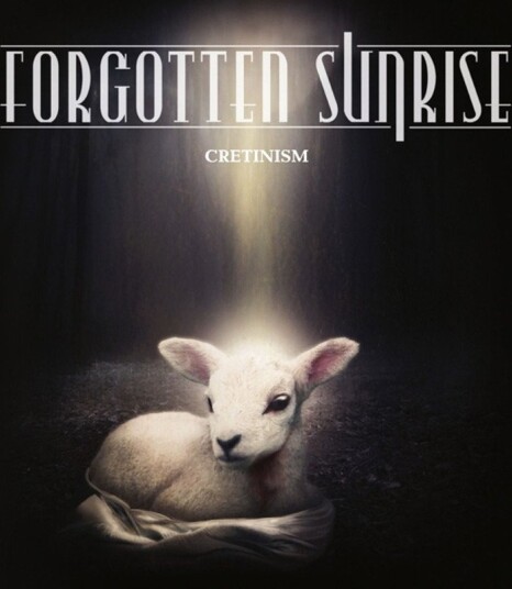 Forgotten Sunrise Cretinism CD