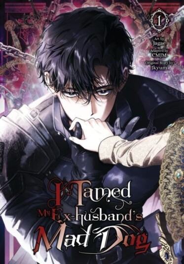I Tamed My Ex-husband¿s Mad Dog, Vol. 1 I Tamed My Ex-husband¿s Mad Dog, Vol. 1