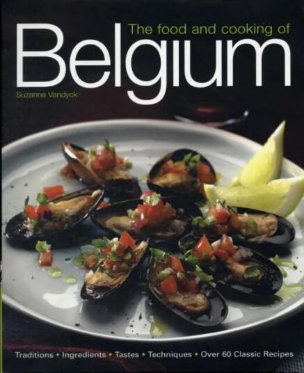 Food And Cooking Of Belgium, The Av Suzanne Vandyck