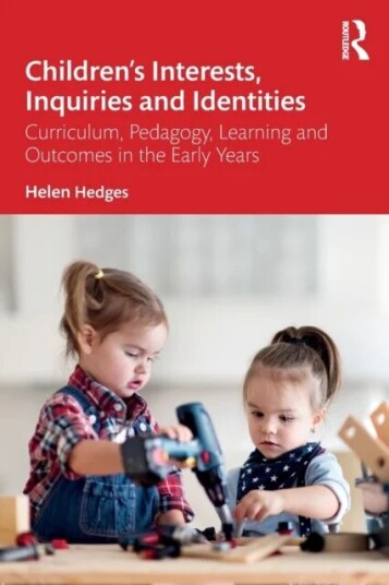 Children'S Interests, Inquiries And Identities Av Helen Hedges