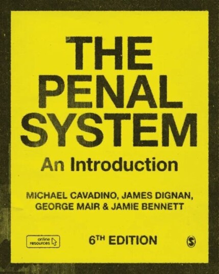 The Penal System Av Mick Cavadino, James Dignan, George Mair, Jamie Bennett