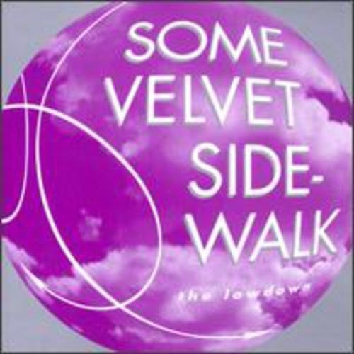 Some Velvet Sidewalk  The Lowdown EP  CD