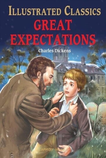 Great Expectations : Illustrated Children Classic Great Expectations : Illustrated Children Classic