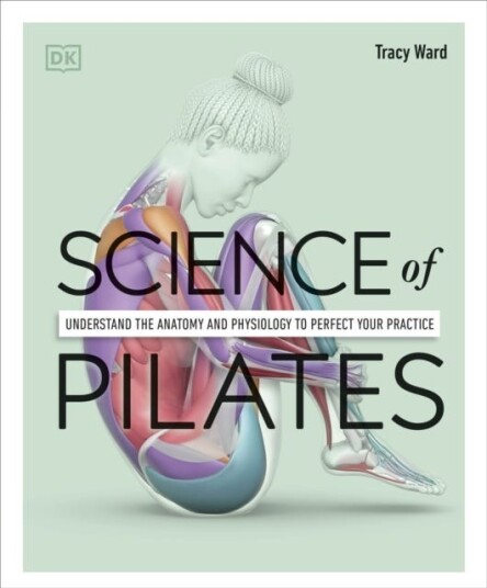 Science Of Pilates Av Tracy Ward Science Of Pilates Av Tracy Ward