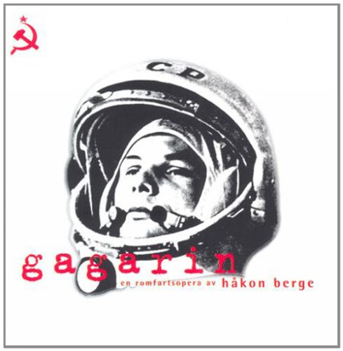 Håkon Berge GagarinEn Romfartsopera CD