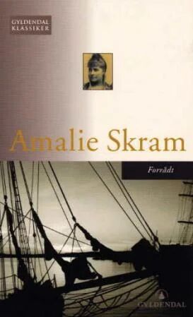 Forrådt Av Amalie Skram