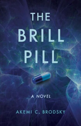 The Brill Pill av Akemi C. Brodsky