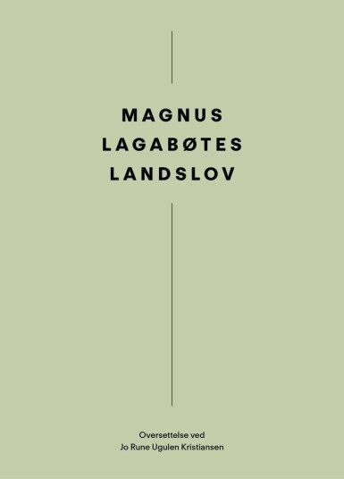 Magnus Lagabøtes Landslov Magnus Lagabøtes Landslov