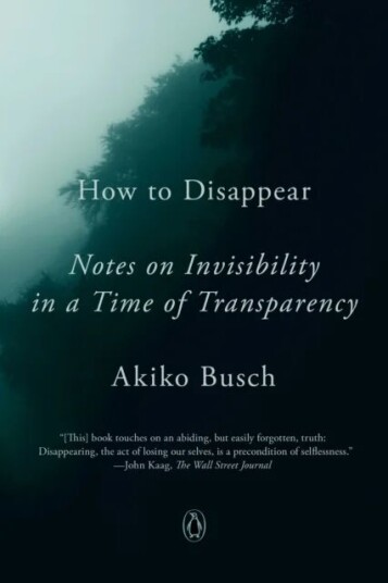 How To Disappear Av Akiko Busch