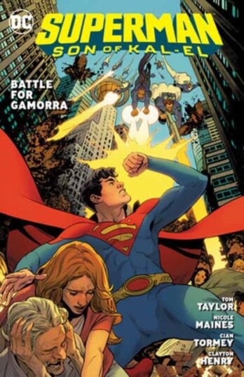 Superman: Son of Kal El Vol. 3: Battle for Gamorra Superman: Son of Kal El Vol. 3: Battle for Gamorra