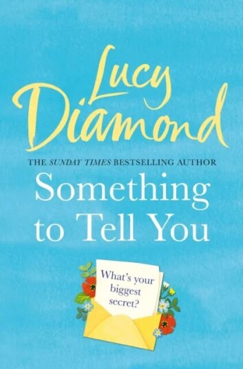 Something To Tell You Av Lucy Diamond