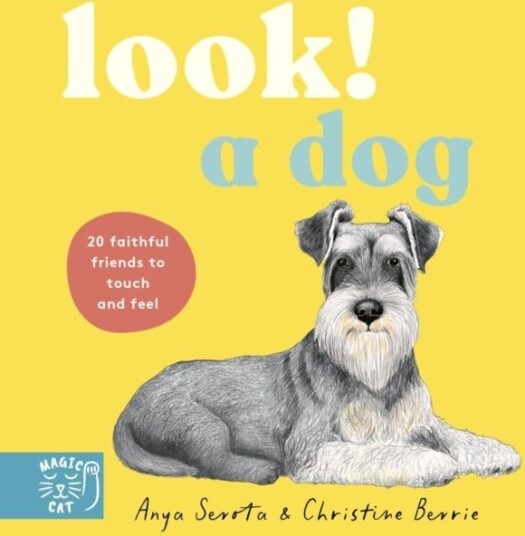 Look! A Dog! Look! A Dog!