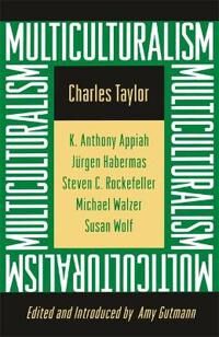 Taylor Charles Multiculturalism