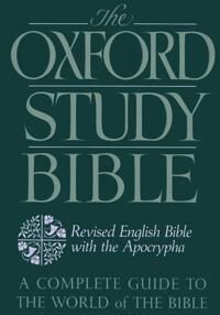 The Oxford Study Bible: Revised English Bible With Apocrypha The Oxford Study Bible: Revised English Bible With Apocrypha