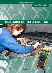 Bilelektro Og Bilelektronikk Av Sigbjørn Holtmoen