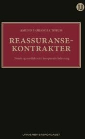 Reassuransekontrakter Av Amund Bjøranger Tørum