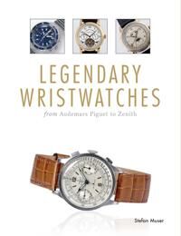 Muser, Stefan Legendary Wristwatches (0764349570) Muser, Stefan Legendary Wristwatches (0764349570)