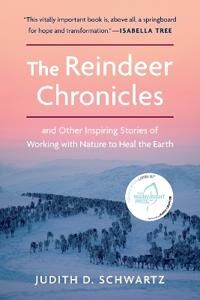 The Reindeer Chronicles Av Judith D. Schwartz