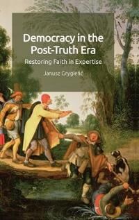 Grygienc Janusz Democracy in the Post-Truth Era