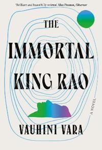The Immortal King Rao Av Vauhini Vara