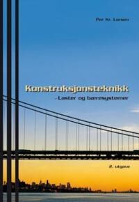 Konstruksjonsteknikk Av Per Kr. Larsen