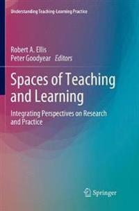 Ellis Robert A. Spaces of Teaching and Learning