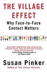 The Village Effect Av Susan (Author) Pinker