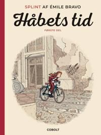 Bravo, Émile Splint af Émile Bravo: Håbets tid, første del (8770857407)