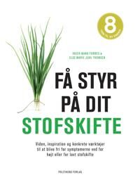 Thomsen Else Marie Juhl Få styr på dit stofskifte Thomsen Else Marie Juhl Få styr på dit stofskifte
