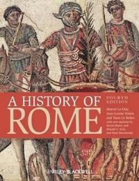 A History Of Rome Av Marcel (La Sorbonne France) Le Glay, Jean-Louis (University Of Bourgogne France) Voisin, Yann (University Of Lyon Iii France) Le