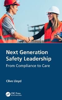 Lloyd Clive Next Generation Safety Leadership