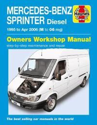 Mercedes-Benz Sprinter Diesel (95 - Apr 06) Haynes Repair Manual Av Haynes Publishing