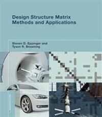 Eppinger Steven D. Design Structure Matrix Methods and Applications Eppinger Steven D. Design Structure Matrix Methods and Applications