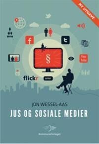 Jus Og Sosiale Medier Av Jon Wessel-Aas
