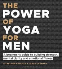 The Power Of Yoga For Men Av Caleb Jude Packham, Jarod Chapman