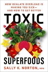 Toxic Superfoods Av Sally Norton