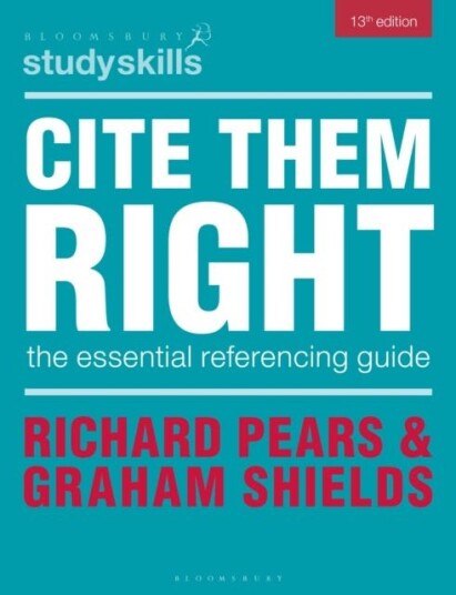 Cite Them Right  The Essential Referencing Guide